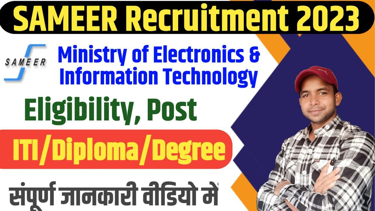 SAMEER Project Staff Recruitment 2023